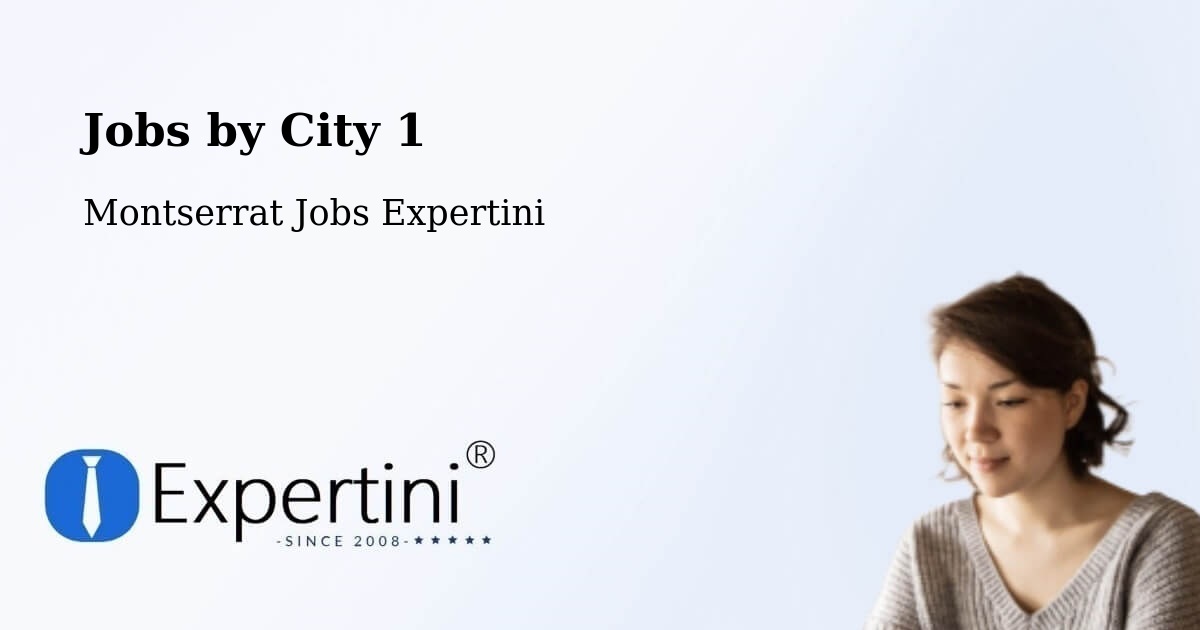 City Jobs in Montserrat - Expertini