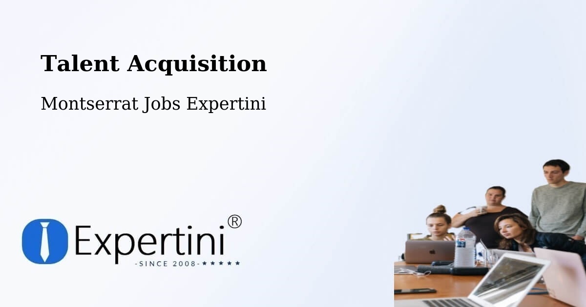 Post Jobs & Find Candidates in Marko Bottom – Talent Acquisition Solutions - Montserrat Jobs Expertini